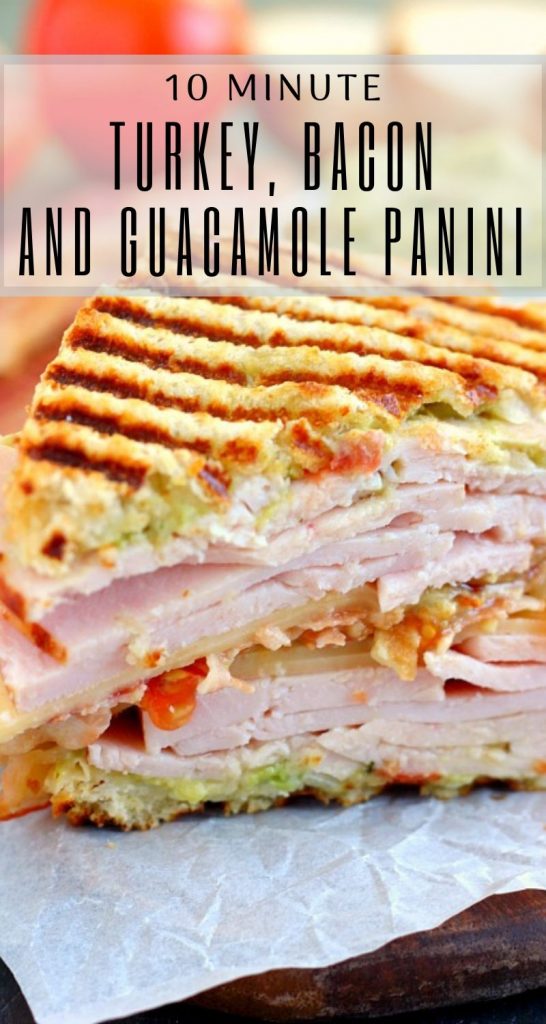 pin for turkey panini with bacon and guacamole