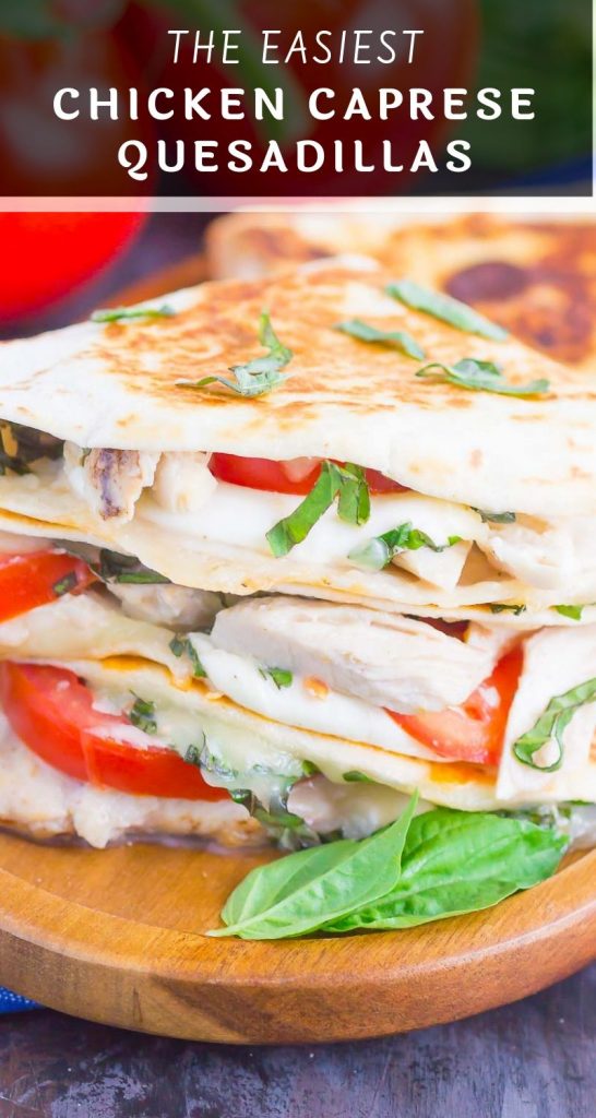 Chicken Caprese Quesadillas are an easy meal that comes together in minutes. With shredded chicken, fresh mozzarella, tomatoes and basil, this dish is kid-friendly and perfect for just about any time! #quesadillas #chicken #chickenquesadilla #caprese #capresequesadilla #chickendinner #dinner #recipe