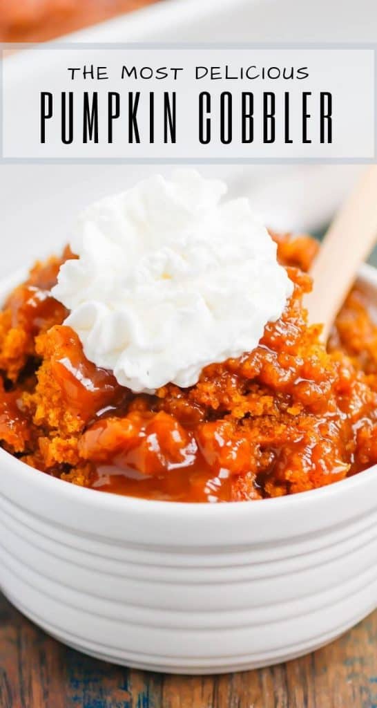 Pumpkin Cobbler is a simple dessert that's bursting with cozy flavors. With a soft, pumpkin cake on top and a decadent, caramel sauce on the bottom, this dish is perfect for fall! #cobbler #pumpkincobbler #cobblerrecipe #pumpkindessert #thanksgivingdessert #falldessert