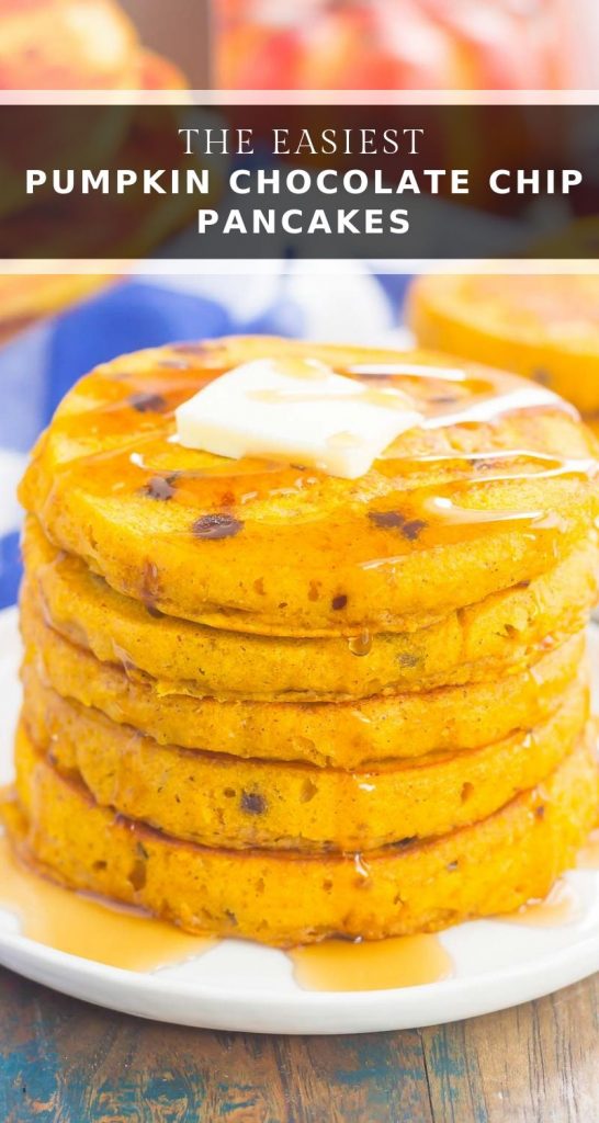 A stack of pumpkin chocolate chip pancakes topped with a pat of butter and syrup sits on a white plate, with the text The Easiest Pumpkin Chocolate Chip Pancakes at the top.