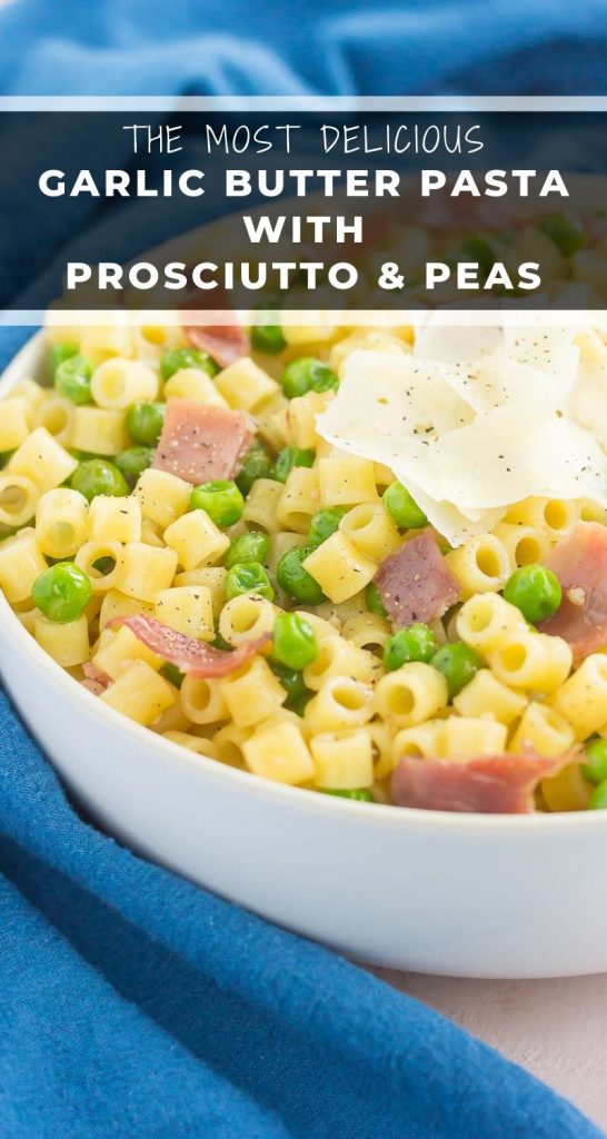 Garlic Butter Pasta with Prosciutto and Peas is a simple dish that's ready in less than 30 minutes. Filled with tender pasta, crispy prosciutto, peas, and a garlic butter sauce, this meal is packed simple ingredients and perfect for the whole family to enjoy!  #pasta #garlicpasta #butterpasta #garlicbutterpasta #prosciutto #prosciuttopasta #easydinner #dinner