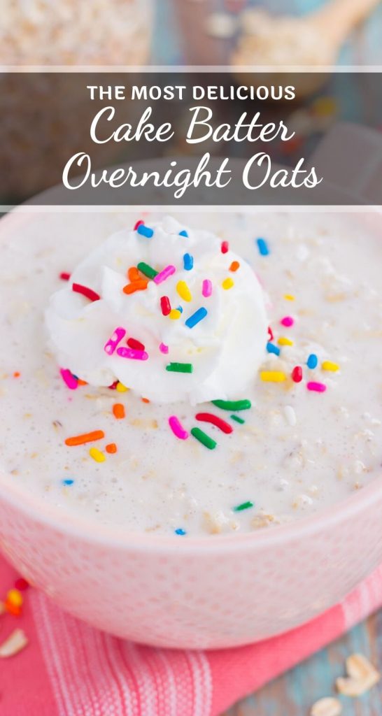 Cake Batter Overnight Oats are a sweet and healthier make-ahead breakfast. Hearty oats, Greek yogurt, and milk combine with the classic taste of cake batter, in oatmeal form. Whether you like your oats hot or straight from the fridge, this easy breakfast will fuel you all morning long! #oats #oatmeal #funfettioatmeal #overnightoats #overnightoatsrecipe #cakebatter #cakebatteroats #breakfast #healthybreakfast