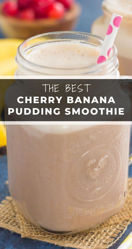 This Cherry Banana Pudding Smoothie is a sweet and simple way to serve as your breakfast or dessert. Packed with tart cherries, fresh bananas, vanilla pudding mix and milk, this creamy and oh-so dreamy drink is packed with flavor and will satisfy your sweet tooth! #smoothie #cherrysmoothie #bananasmoothie #cherrybananasmoothie #pudding #puddingsmoothie #smoothierecipe