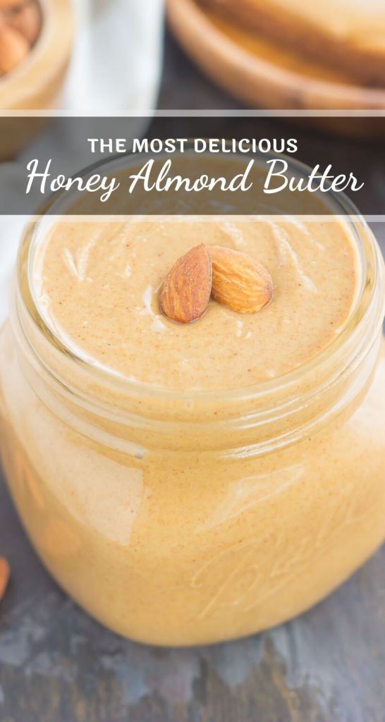Packed with roasted almonds, sweet honey and splash of coconut oil, this Honey Almond Butter is smooth, creamy, and oh-so delicious. It's paleo, gluten-free, ready in less than 10 minutes, and so much better than the store-bought kind! #almondbutter #homemadealmondbutter #honey #honeyalmondbutter #spread