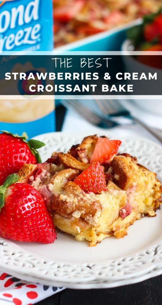 This Strawberries and Cream Croissant Bake is bursting with fresh strawberries, sweetened cream cheese and soft croissants. It's an easy, make-ahead dish that'll be the perfect addition to your breakfast or brunch table! #croissantbake #croissantrecipe #croissantcasserole #strawberriescreamrecipe #strawberrycroissantbake #breakfast #holidaybreakfast #christmasbreakfast #easterbreakfast