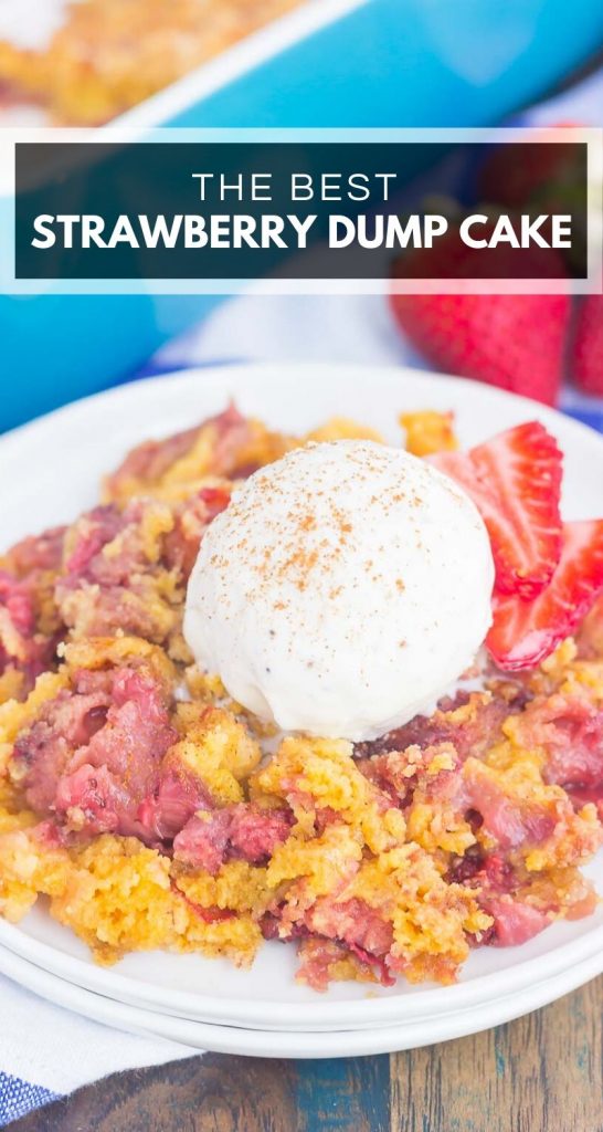 Strawberry Dump Cake