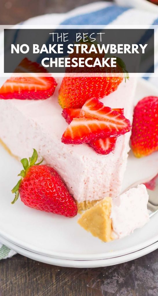 No Bake Strawberry Cheesecake