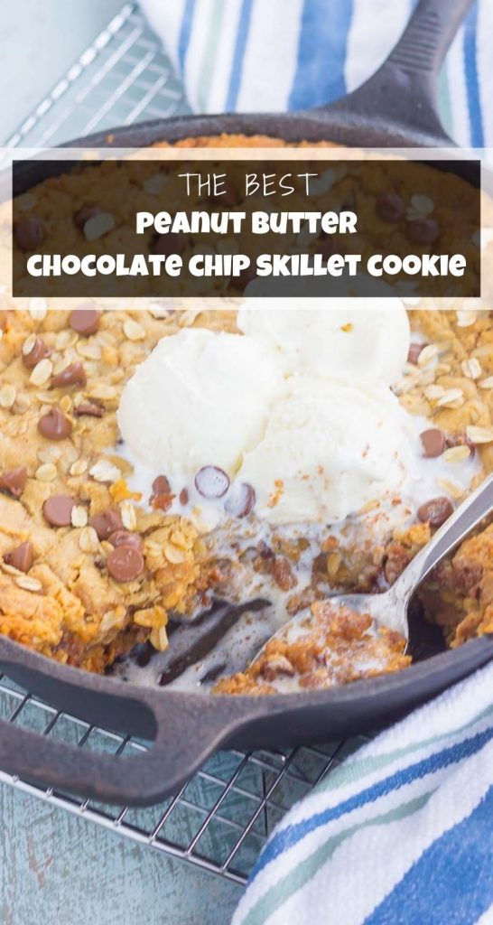 Peanut Butter Chocolate Chip Skillet Cookie