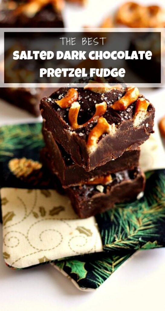 Salted Dark Chocolate Pretzel Fudge