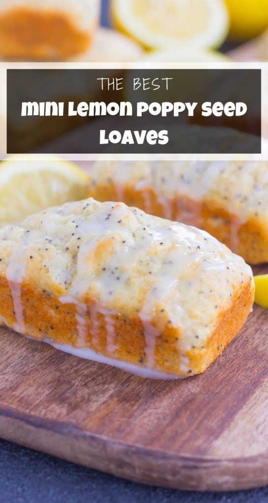 Mini Lemon Poppy Seed Loaves