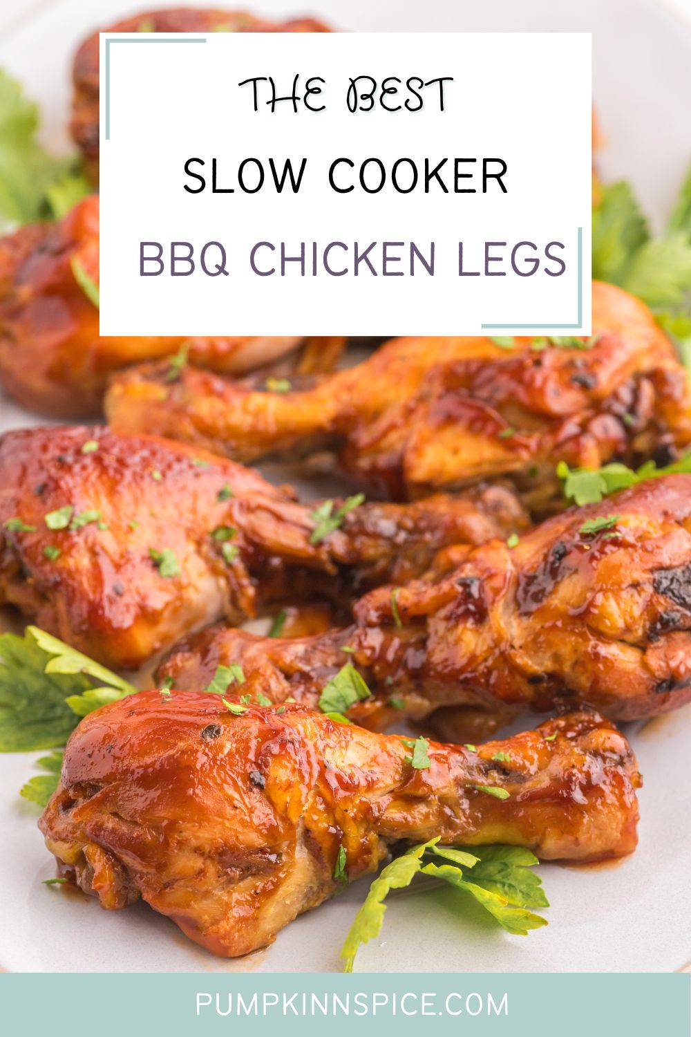Slow Cooker BBQ Chicken Legs Pumpkin 'N Spice