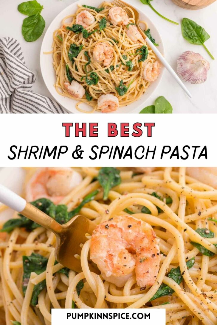 Plate of shrimp and spinach pasta garnished with black pepper, surrounded by a fork, garlic, fresh spinach, and a striped napkin. Text reads, The Best Shrimp & Spinach Pasta and pumpkinnspice.com.