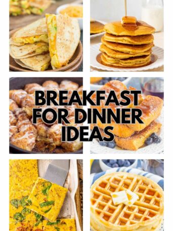 A collage of breakfast foods including pancakes, quesadillas, cinnamon rolls, French toast, frittata, and waffles, with the text “Breakfast for Dinner Ideas” and the website pumpkinspice.com.