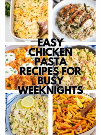A collage of six chicken pasta dishes, including creamy, baked, and tomato-based varieties. Bold text in the center reads, Easy Chicken Pasta Recipes for Busy Weeknights. Website: pumpkinnspice.com.