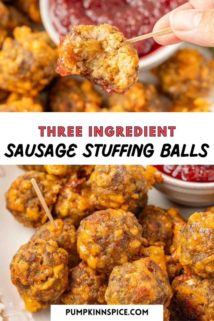 A hand holds a sausage stuffing ball on a toothpick above a plate of more sausage balls. Text reads: Three Ingredient Sausage Stuffing Balls. A bowl of red dipping sauce is in the background.
